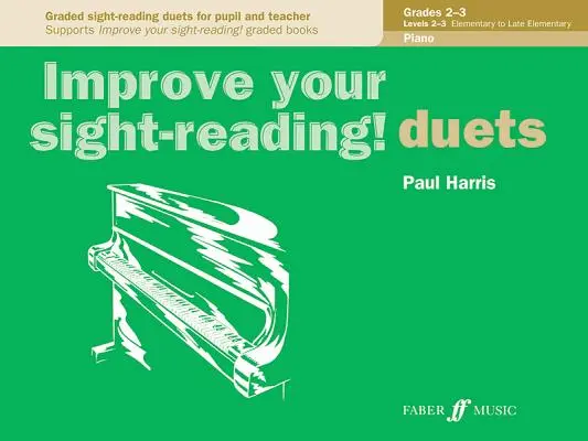 Verbessern Sie Ihr Sight-Reading! Klavierduett, Klasse 2-3: Abgestufte Duette zum Vom-Blatt-Lesen für Schüler und Lehrer - Improve Your Sight-Reading! Piano Duet, Grade 2-3: Graded Sight-Reading Duets for Pupil and Teacher