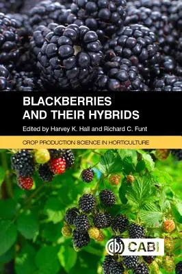 Brombeeren und ihre Hybriden - Blackberries and Their Hybrids