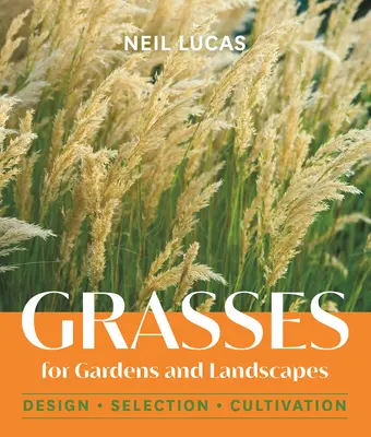 Gräser für Gärten und Landschaften - Grasses for Gardens and Landscapes