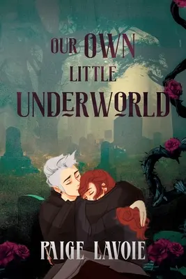 Unsere eigene kleine Unterwelt - Our Own Little Underworld