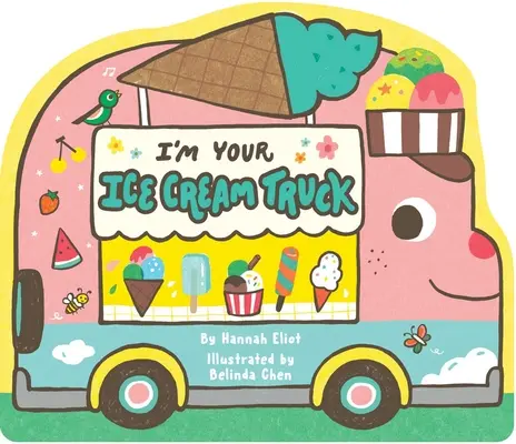 Ich bin dein Eiscreme-Truck - I'm Your Ice Cream Truck