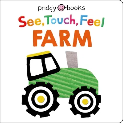 Sehen Berühren Fühlen: Bauernhof - See Touch Feel: Farm