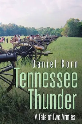 Tennessee Thunder: Eine Geschichte von zwei Armeen - Tennessee Thunder: A Tale of Two Armies