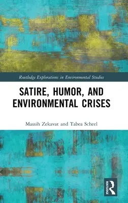 Satire, Humor und Umweltkrisen - Satire, Humor, and Environmental Crises