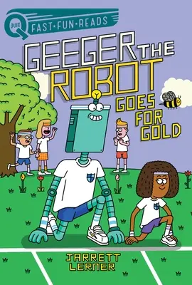 Holt sich Gold: Geeger, der Roboter - Goes for Gold: Geeger the Robot