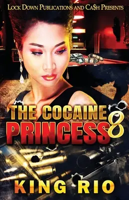 Die Kokainprinzessin 8 - The Cocaine Princess 8