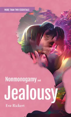 Nicht-Monogamie und Eifersucht - Nonmonogamy and Jealousy