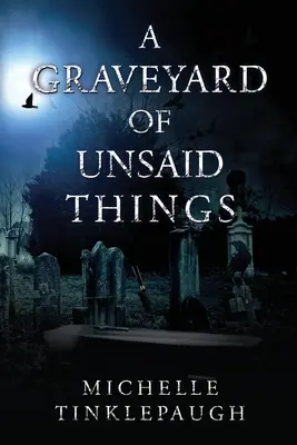 Ein Friedhof der ungesagten Dinge - A Graveyard of Unsaid Things