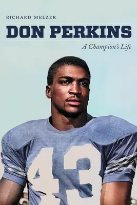 Don Perkins: Das Leben eines Champions - Don Perkins: A Champion's Life