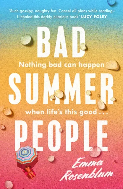 Schlechte Sommermenschen - Bad Summer People