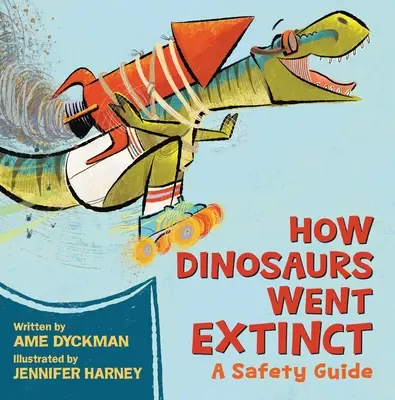 Wie die Dinosaurier ausstarben: Ein Sicherheitsleitfaden - How Dinosaurs Went Extinct: A Safety Guide