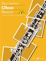 Oboen-Grundlagen: Eine Methode für Einzel- und Gruppenunterricht, Buch & Online Audio - Oboe Basics: A Method for Individual and Group Learning, Book & Online Audio