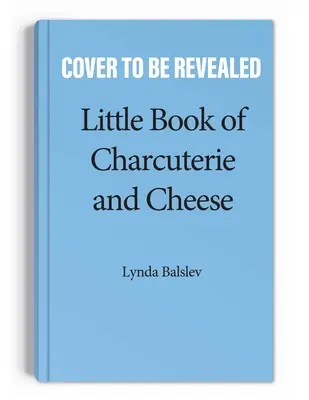 Kleines Buch der Charcuterie und des Käses - Little Book of Charcuterie and Cheese