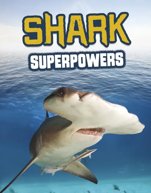 Hai-Superkräfte - Shark Superpowers