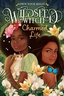 Verzaubertes Leben (Wildseed Witch Buch 2) - Charmed Life (Wildseed Witch Book 2)