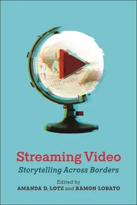 Streaming-Video: Geschichtenerzählen über Grenzen hinweg - Streaming Video: Storytelling Across Borders