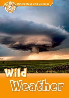 Wildes Wetter - Wild Weather