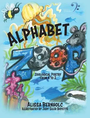 Alphabet ZooP: Zoologische Poesie von A bis Z - Alphabet ZooP: Zoological Poetry From A to Z