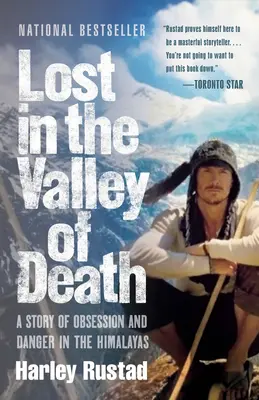 Verloren im Tal des Todes: Eine Geschichte von Besessenheit und Gefahr im Himalaya - Lost in the Valley of Death: A Story of Obsession and Danger in the Himalayas