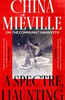 Gespenst, Gespenstisches - Über das Kommunistische Manifest - Spectre, Haunting - On the Communist Manifesto