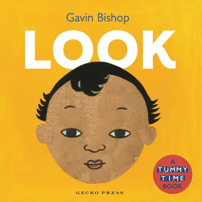 Schauen: Ein Bauchzeit-Buch - Look: A Tummy Time Book