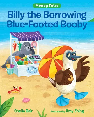 Billy, der borgende Blaufußtölpel - Billy the Borrowing Blue-Footed Booby