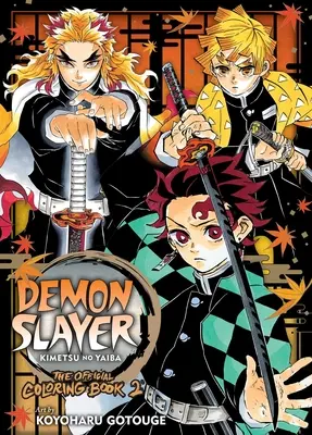 Dämonenjägerin: Kimetsu No Yaiba: Das offizielle Ausmalbuch 2 - Demon Slayer: Kimetsu No Yaiba: The Official Coloring Book 2