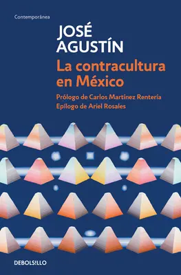 La Contracultura En Mxico / Mexikanische Gegenkultur - La Contracultura En Mxico / Mexican Counterculture