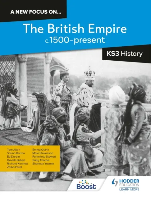 Ein neuer Schwerpunkt...Das Britische Empire, ca. 1500 bis heute für KS3 Geschichte - A new focus on...The British Empire, c.1500-present for KS3 History