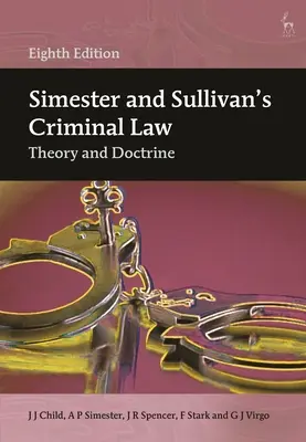 Strafrecht von Simester und Sullivan: Theorie und Doktrin - Simester and Sullivan's Criminal Law: Theory and Doctrine