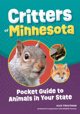 Tiere von Minnesota: Taschenführer für Tiere in Ihrem Bundesstaat - Critters of Minnesota: Pocket Guide to Animals in Your State