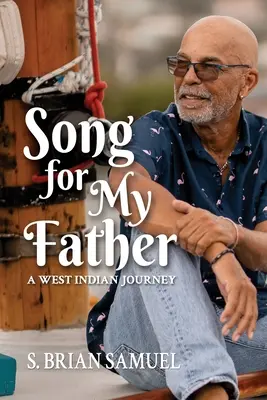 Ein Lied für meinen Vater: Eine westindische Reise - Song for My Father: A West Indian Journey