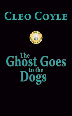 Der Geist geht vor die Hunde - The Ghost Goes to the Dogs