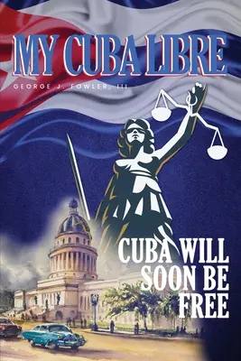 Mein Cuba Libre - My Cuba Libre