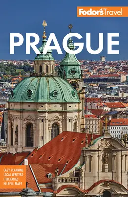 Fodor's Prag: Mit dem Besten aus der Tschechischen Republik - Fodor's Prague: With the Best of the Czech Republic