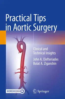 Praktische Tipps für die Aortenchirurgie: Klinische und technische Einblicke - Practical Tips in Aortic Surgery: Clinical and Technical Insights