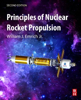 Prinzipien des nuklearen Raketenantriebs - Principles of Nuclear Rocket Propulsion