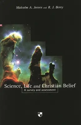 Wissenschaft, Leben und christlicher Glaube: Ein Überblick und eine Bewertung - Science, Life and Christian Belief: A Survey and Assessment