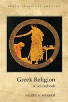 Griechische Religion - Ein Quellenbuch - Greek Religion - A Sourcebook