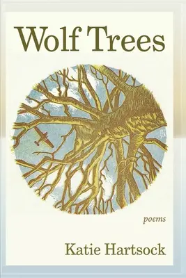 Wolfsbäume: Gedichte - Wolf Trees: Poems