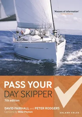 Pass Your Day Skipper: 7. Auflage - Pass Your Day Skipper: 7th Edition