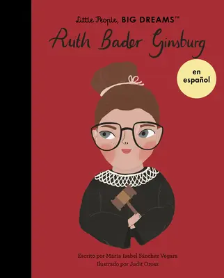 Ruth Bader Ginsburg (Spanische Ausgabe) - Ruth Bader Ginsburg (Spanish Edition)