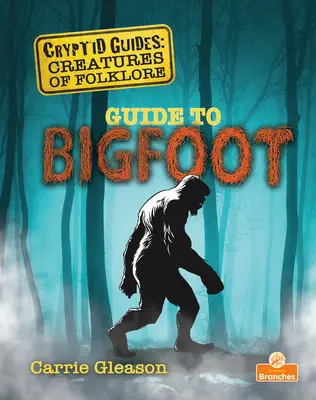 Leitfaden zu Bigfoot - Guide to Bigfoot