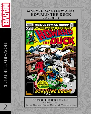 Marvel Masterworks: Howard the Duck Bd. 2 - Marvel Masterworks: Howard the Duck Vol. 2
