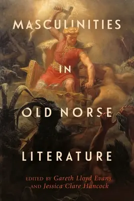Männlichkeiten in der altnordischen Literatur - Masculinities in Old Norse Literature