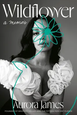 Wildblume: Ein Memoir - Wildflower: A Memoir