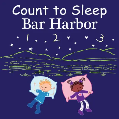 Zählung bis zum Schlafen Bar Harbor - Count to Sleep Bar Harbor