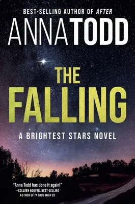 The Falling: Ein Brightest-Stars-Roman - The Falling: A Brightest Stars Novel