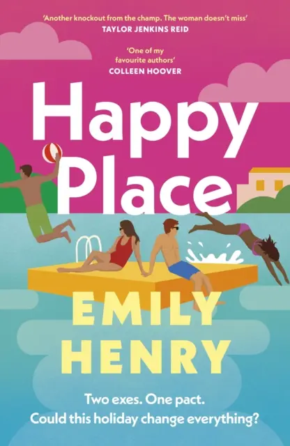 Happy Place - Der neue #1 Sunday Times-Bestseller von der Autorin von Beach Read und Book Lovers - Happy Place - The new #1 Sunday Times bestselling novel from the author of Beach Read and Book Lovers