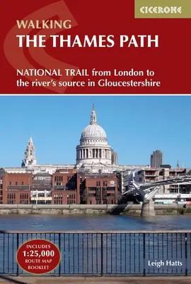 Der Themsepfad: Nationaler Wanderweg von London bis zur Quelle des Flusses in Gloucestershire - The Thames Path: National Trail from London to the River's Source in Gloucestershire
